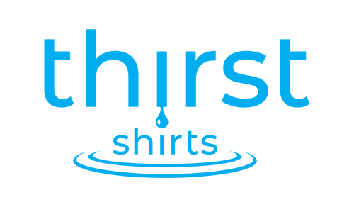 Thirst Shirts